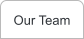 Our Team